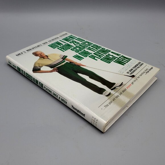 Golf How I Went from 28 to Scratch in One Year at Age of 70 by John Youngblood - Picture 3 of 8